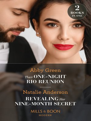 cover image of Their One-Night Rio Reunion / Revealing Her Nine-Month Secret